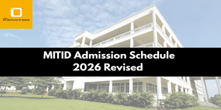 MITID Admission Schedule 2026 Revised; DAT on April 12, Studio Test from April 24